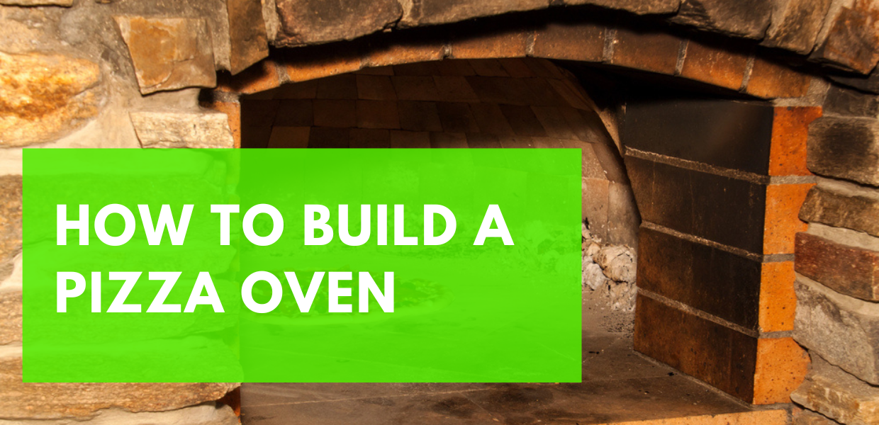 How To Build A Pizza Oven